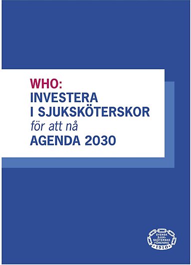 WHO: investera i sjuksköterskor för att nå agenda 2030